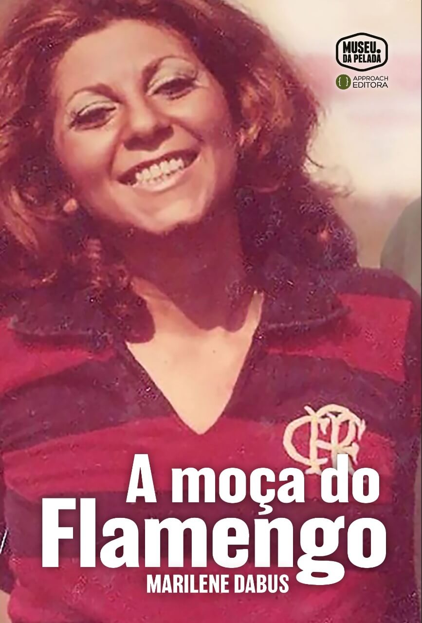Capa de "A Moça do Flamengo", biografia de Marilene Dabus.