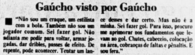 Gaúcho não era técnico, mas era um artilheiro nato