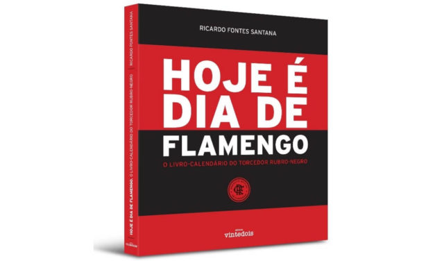 Hoje é Dia de Flamengo: conheça os detalhes do livro-calendário que conta a história rubro-negra