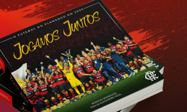 “Jogamos juntos – o futebol do Flamengo em 2020”: saiba os detalhes da pré-venda exclusiva do novo livro do Mengão