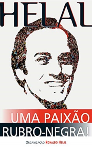 Capa do livro "Helal - uma paixão rubro-negra", livro sobre um dos grandes dirigentes do Flamengo