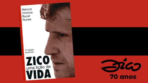Zico 70 anos: capa do livro "Zico, uma lição de vida"
